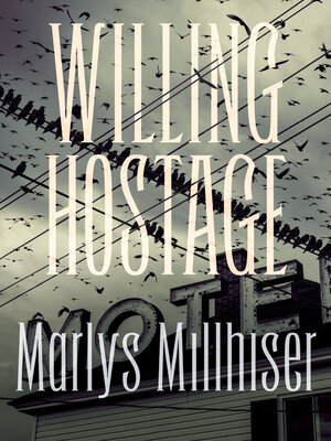 cover image of Willing Hostage